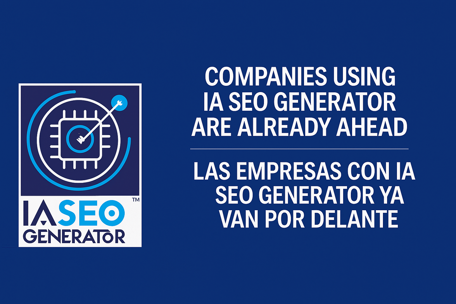 Las empresas con IA SEO Generator ya van por delante