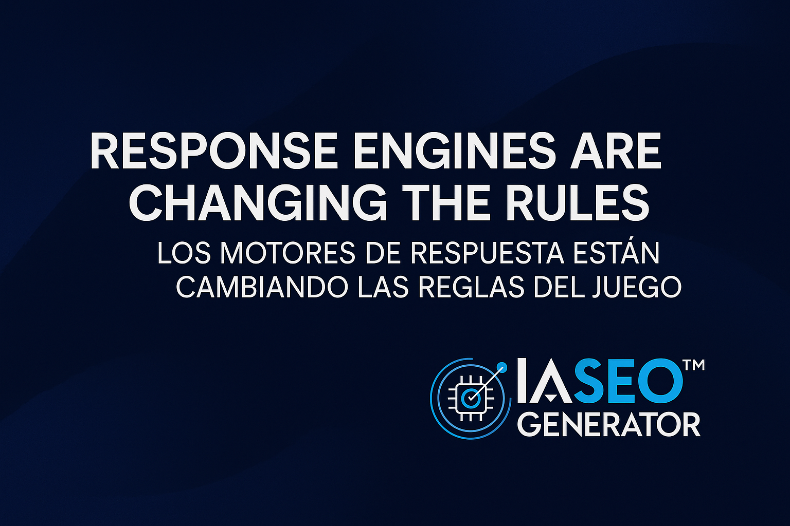 Los motores de respuesta cambian las reglas del juego