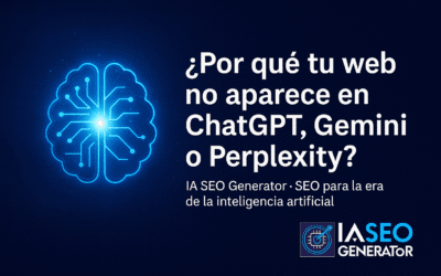 Por qué tu web no aparece en ChatGPT, Gemini o Perplexity