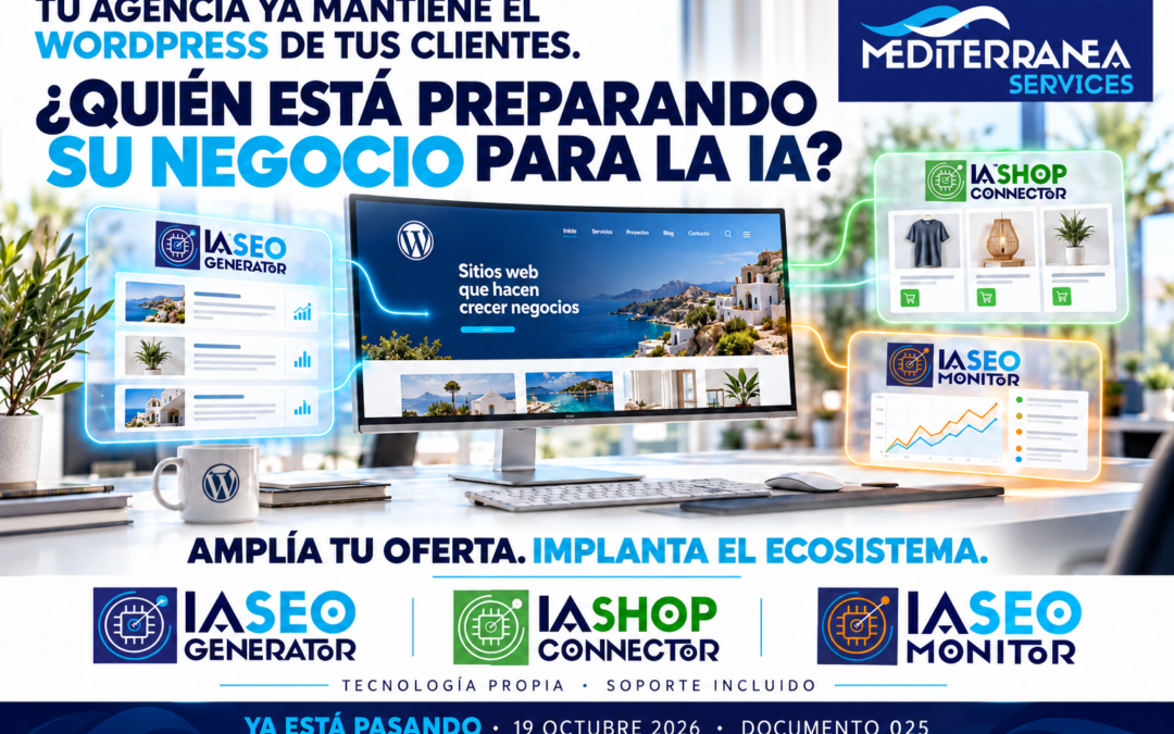Una web WordPress conectada con IA SEO Generator, IA Shop Connector e IA SEO Monitor en un escritorio de agencia. Titular: «¿Quién está preparando su negocio para la IA?». Documento 025, 19 de octubre de 2026.